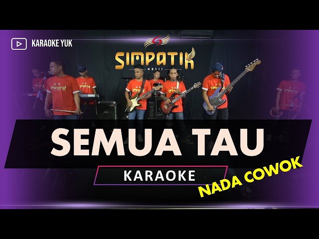 SEMUA TAU KARAOKE NADA COWOK PRIA SIMPATIK MUSIC class=