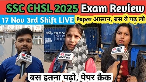SSC CHSL Exam 2025 Review🔥 | 17 Nov 3rd Shift Live Analysis | SSC CHSL 2025 Shiftwise Analysis 