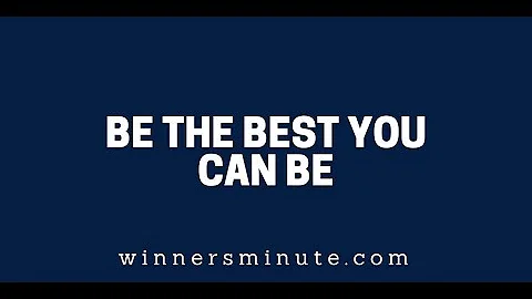 Be the Best You Can Be | The Winner's Minute With Mac Hammond