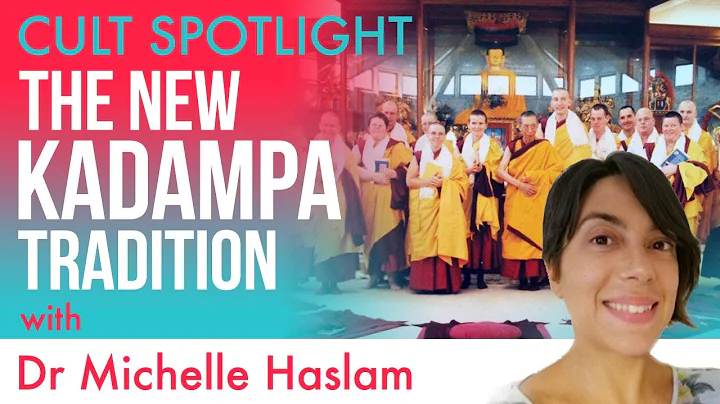 Cult Spotlight: The New Kadampa Tradition (with Dr Michelle Haslam)