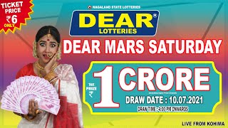 DEAR MARS SATURDAY WEEKLY LOTTERY LIVE TODAY 4.00 PM  |10.07.2021| LIVE FROM NAGALAND