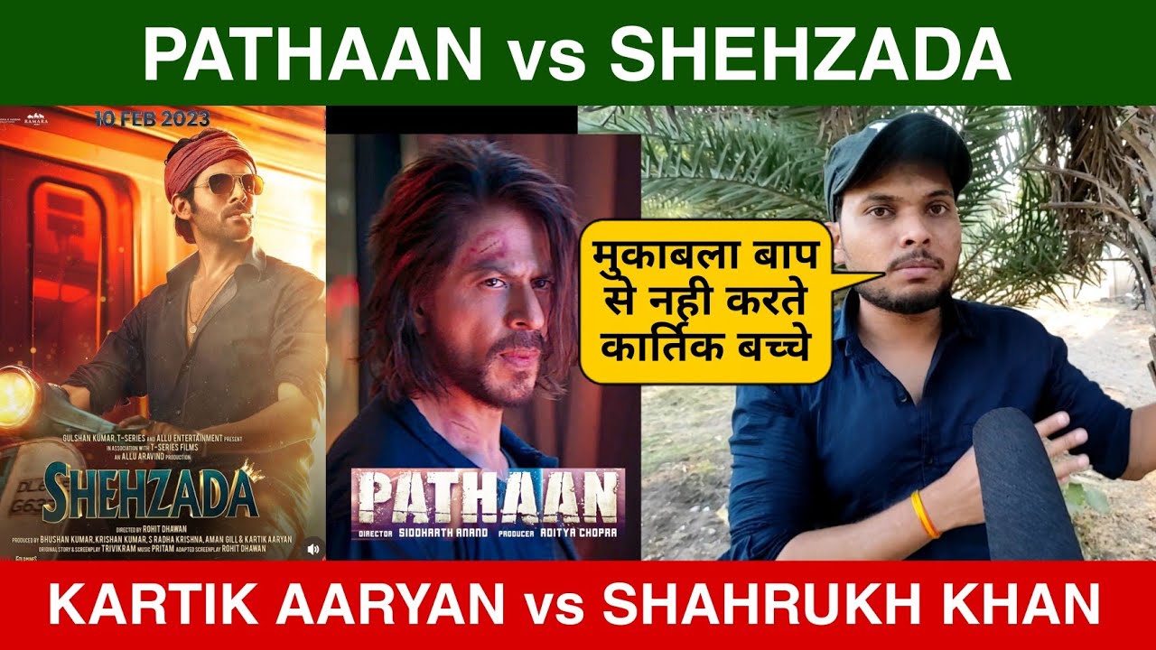 Pathaan vs Shehzada, Shah Rukh Khan vs Kartik Aaryan, Pathaan Public Review, Shehzada Public Review