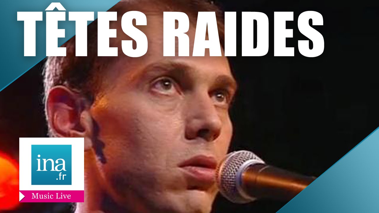 Têtes Raides 