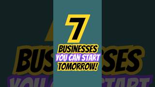 Start One Of These 7 Businesses Tomorrow No Experience Needed
