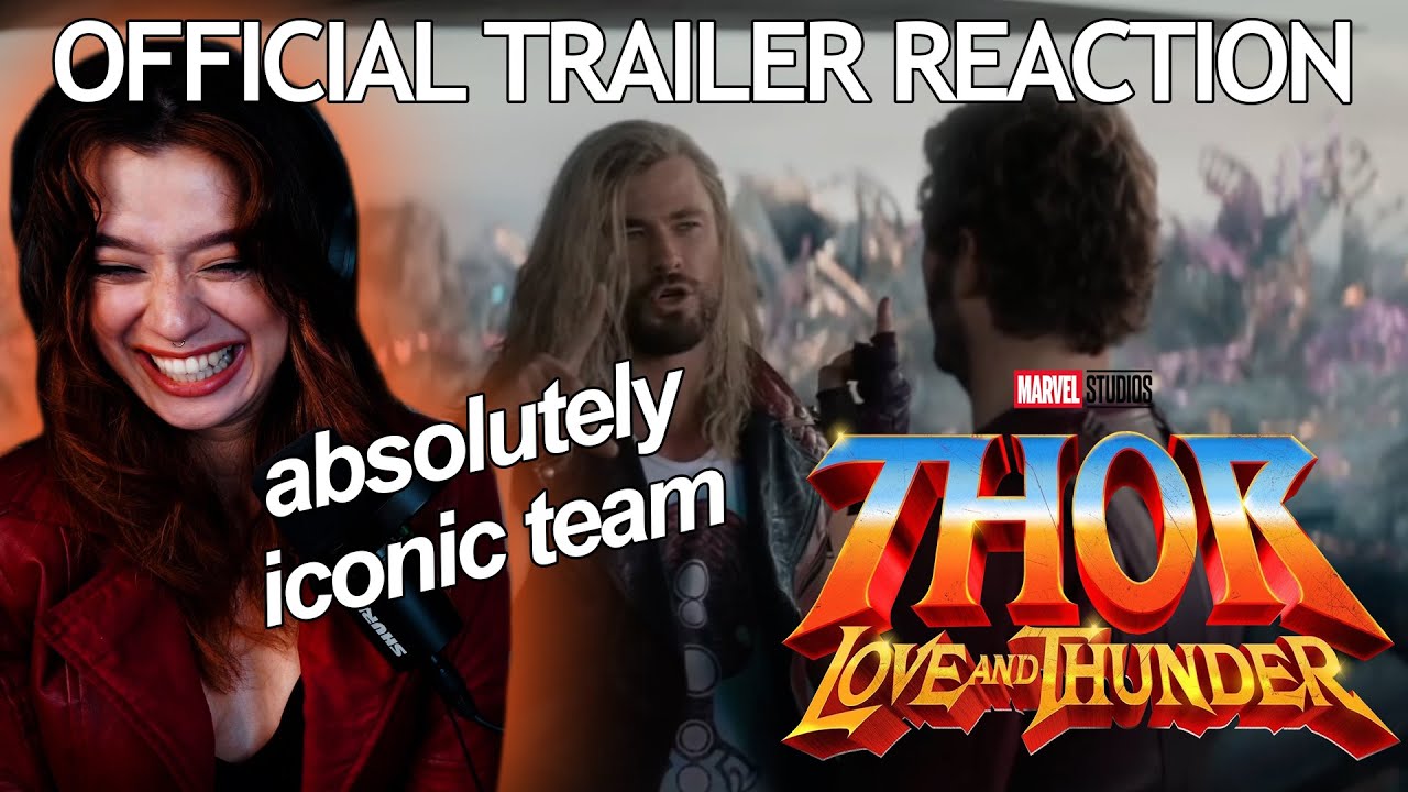 NEWEST Love ❤️️ & Thunder ⚡ Trailer Reaction - The Team! -