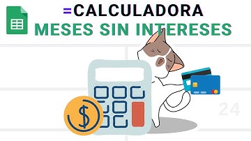 CALCULADORA para planear compras a MESES SIN INTERESES con Google Sheets o Excel