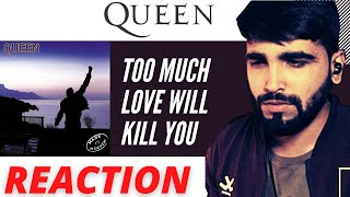 QUEEN - Too Much Love Will Kill You | FIRST LISTEN / REACTION