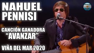 NAHUEL PENNISI / &quot;AVANZAR&quot; - Ganador Viña del mar 2020 (Video)