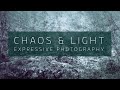 Chaos & Light // Expressive Photography // Landscape Photography // Nikon Z7 - 24-70 f4