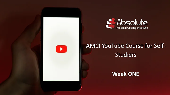 AMCI YouTube Course Week ONE:  ICD-10-CM Review