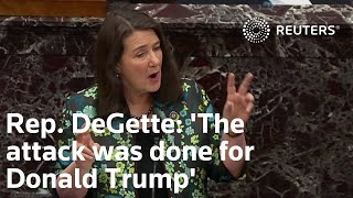 'The attack was done for Donald Trump,' says Rep. DeGette