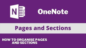 Organizing pages and sections - Microsoft OneNote Tutorial