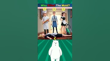 Who Killed the Maid? 🕵️‍♂️ Viral Detective Riddle | Only Genius Can Solve!#DetectiveQuiz#shorts