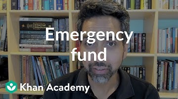 Saving wisely: Emergency funds | Budgeting & saving | Financial Literacy | Khan Academy