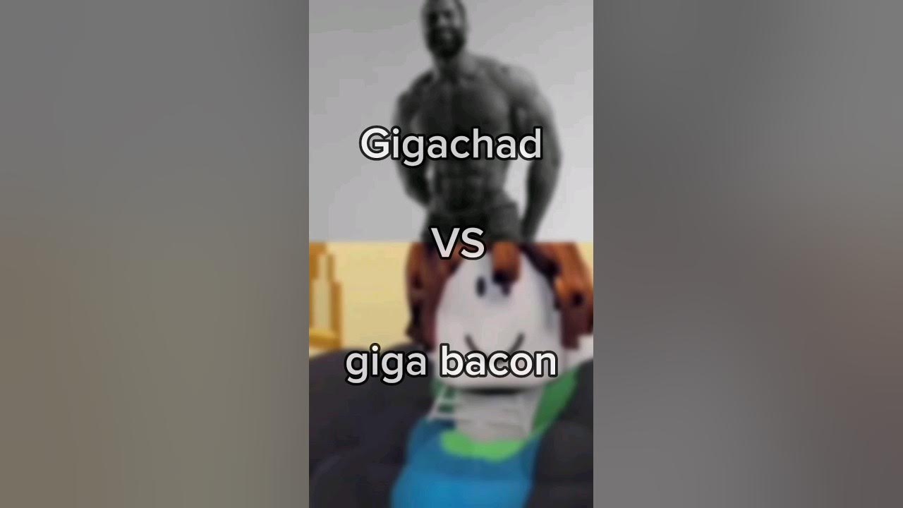 gigachad vs giga bacon edit capcut roblox YouTube