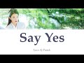 Say Yes - Loco & Punch (麗 OST) カナルビ 日本語字幕