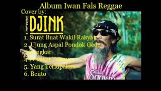 Album Iwan Fals Reggae || Cover Uncle Djink