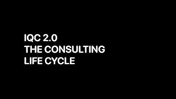 IQC - 2.0 - The Consulting Life Cycle (05:27)