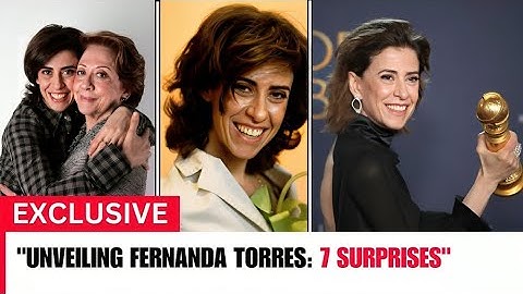 Fernanda Torres: 7 Intriguing Facts About the 'I'm Still Here' Protagonist
