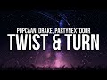 Popcaan - TWIST & TURN (Lyrics) ft. Drake & PARTYNEXTDOOR