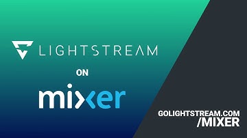 Lightstream Mixer Integration