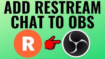 Add Restream Chat Overlay to Your Stream in OBS Studio - Restream Tutorial