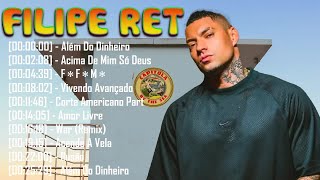 Filipe Ret – As Melhores Antigas e Novas 2025 | Rap Nacional Top Playlist