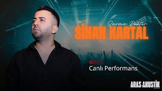 Sinan Kartal - Sarma Doktor - Canlı Performans 2026