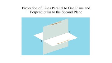 Projection of Line Parallel to One Plane and Perpendicular to The Other - Engineering Graphics