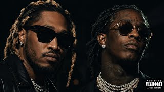 Future & Young Thug — Midnight Empire 2