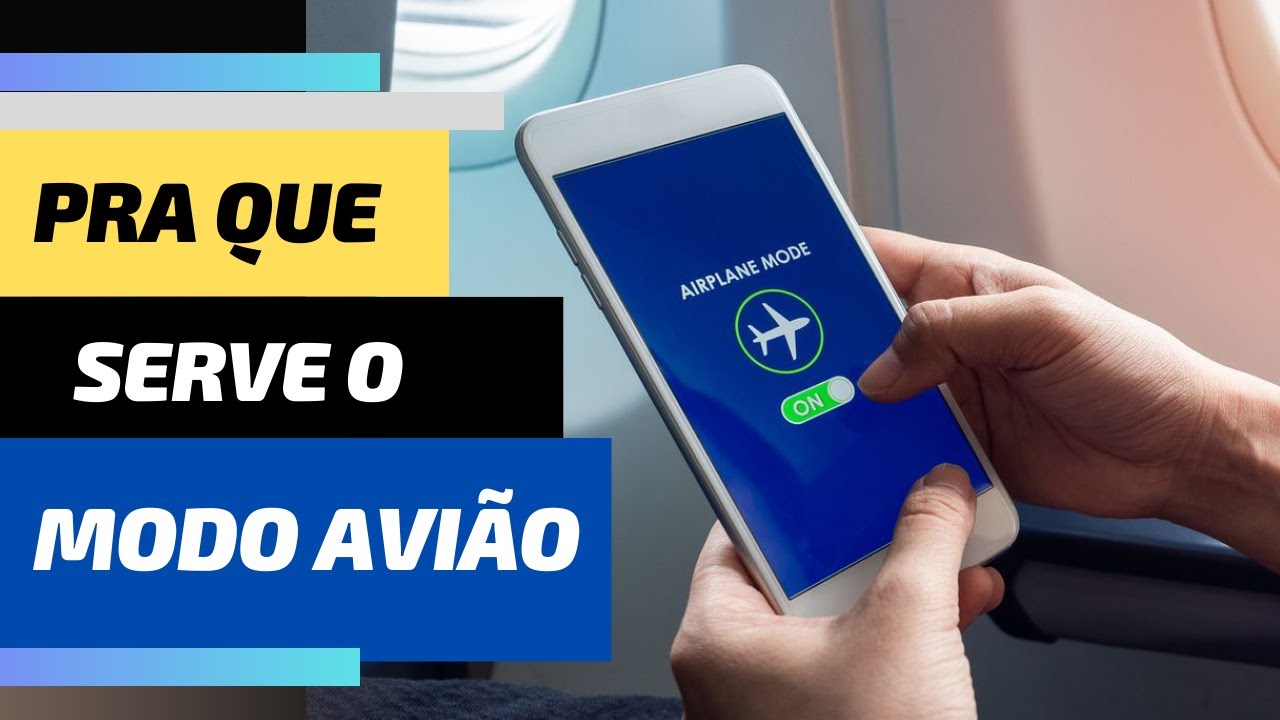 Pra que serve o modo avião no Celular - YouTube