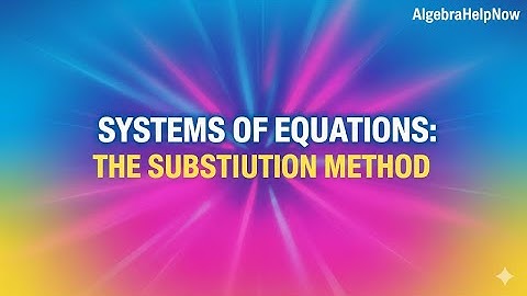 Solve Systems of Equations FAST using the Substitution Method