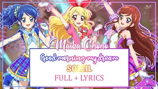 [ROMAJI LYRICS] Aikatsu - Good morning my dream - Soleil