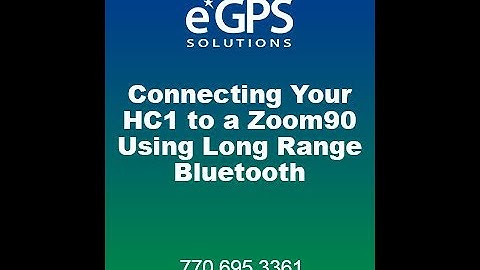 Connecting your HC1 to a Zoom90 Using Long Range Bluetooth