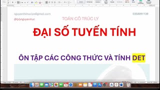 ĐẠI SỐ TUYẾN TÍNH - Ôn tập tìm DET ma trận cấp 3 , 4, nghiệm tầm thường/không | TOÁN CÔ TRÚC LY