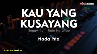 Download Lagu KAU YANG KUSAYANG - Rinto Harahap | Karaoke Nada Pria MP3