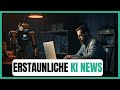 Erstaunliche KI-NEWS & neue KI-TOOLS