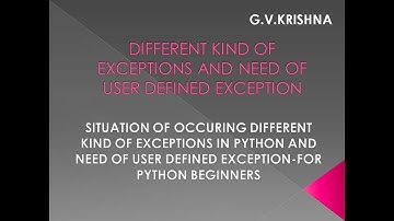DIFFERENT KIND OF EXCEPTIONS   NEED OF USER DEFINED EXCEPTION