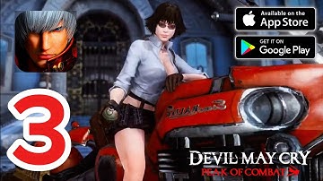 Devil May Cry: Peak of Combat - Gameplay Walkthrough Part 3 (iOS, Android)
