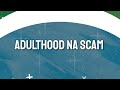 Lade -  Adulthood na scam (Official Video)