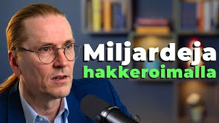 Kyberrikollisuus Maailman Paras Bisnes? Ft. Mikko Hyppönen
