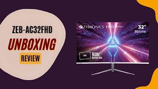 Zebronics ZEB-AC32FHD Unboxing and review | Best Monitor under 20000₹ | Zebronics Monitor Unboxing