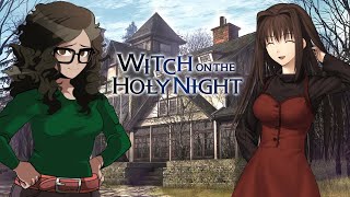 Let's Play Witch on the Holy Night(Mahoyo)! Stream #1 - Every Witch Way