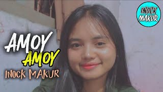 🔴 LAGU MANDARIN || AMOY_ AMOY [ MARIO ] COV [ INOCK MAKUR ]