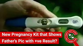 FACT CHECK: Viral Image Shows New AI Pregnancy Kit that Shows Father's Photo with Positive Result? screenshot 2