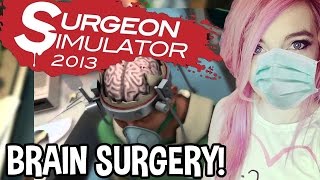 it s only brain surgery surgeon simulator 2013