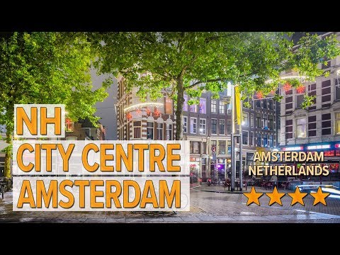 nh city centre amsterdam hotel review hotels in amsterdam netherlands hotels