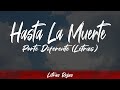 Porte Diferente - Hasta La Muerte (Lyrics/Letra) | Letras Rojas