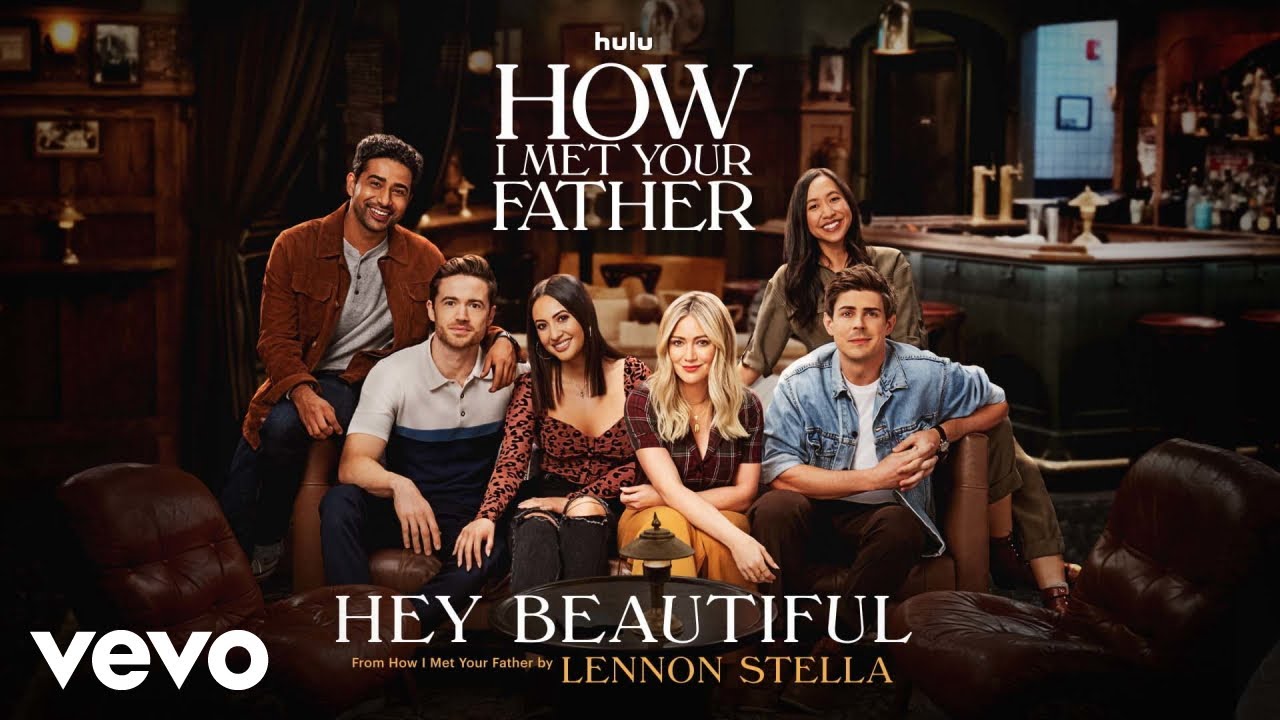 Lennon Stella - Hey Beautiful (From How I Met Your Father) (Official Audio)