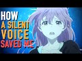 How A Silent Voice Saved Me - The Perfect Anime Film